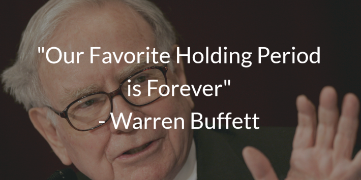 Our Favorite Holding Period is Forever
